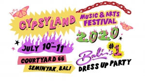 Gypsy Land Music Festival Bali July 10 / 11 th 2020